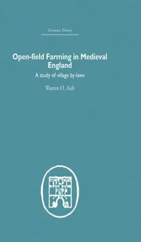 Ault |  Open-Field Farming in Medieval Europe | Buch |  Sack Fachmedien