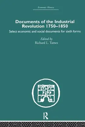 Tames |  Documents of the Industrial Revolution 1750-1850 | Buch |  Sack Fachmedien