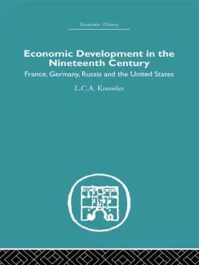 Knowles |  Economic Development in the Nineteenth Century | Buch |  Sack Fachmedien