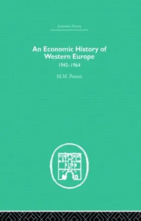 Postan |  An Economic History of Western Europe 1945-1964 | Buch |  Sack Fachmedien