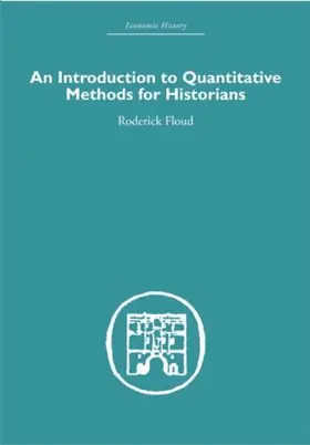 Floud |  An Introduction to Quantitative Methods for Historians | Buch |  Sack Fachmedien