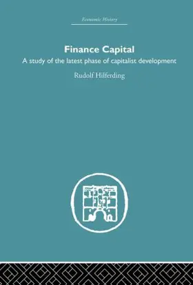 Hilferding / Hiferding |  Finance Capital | Buch |  Sack Fachmedien