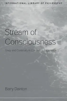 Dainton |  Stream of Consciousness | Buch |  Sack Fachmedien
