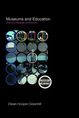 Hooper-Greenhill | Museums and Education | Buch | 978-0-415-37935-9 | sack.de
