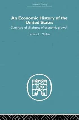 Walett |  An Economic History of the United States Since 1783 | Buch |  Sack Fachmedien