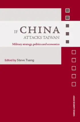Tsang |  If China Attacks Taiwan | Buch |  Sack Fachmedien