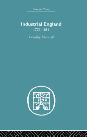 Marshall | Industrial England, 1776-1851 | Buch | 978-0-415-38109-3 | www2.sack.de