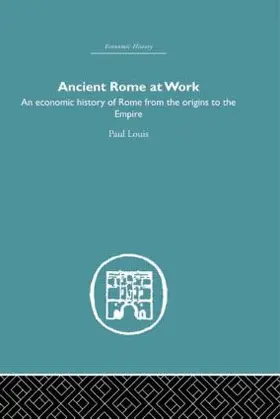 Louis |  Ancient Rome at Work | Buch |  Sack Fachmedien