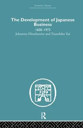 Hirschmeier / Yui |  The Development of Japanese Business | Buch |  Sack Fachmedien