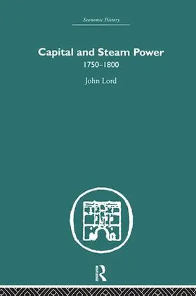 Lord |  Capital and Steam Power | Buch |  Sack Fachmedien