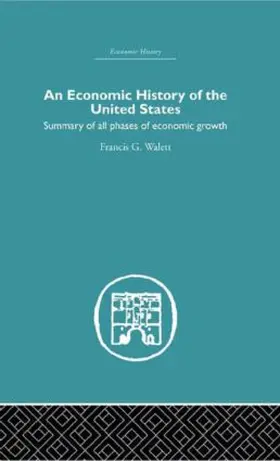 Walett |  Economic History of the United States | Buch |  Sack Fachmedien