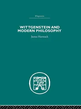 Hartnack | Wittgenstein and Modern Philosophy | Buch | 978-0-415-38284-7 | sack.de