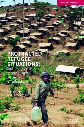 Loescher / Milner |  Protracted Refugee Situations | Buch |  Sack Fachmedien