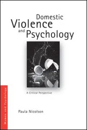 Nicolson |  Domestic Violence and Psychology | Buch |  Sack Fachmedien