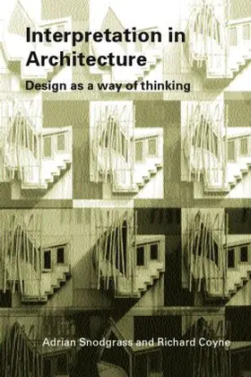Snodgrass / Coyne |  Interpretation in Architecture | Buch |  Sack Fachmedien