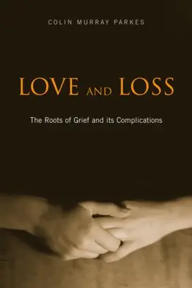 Parkes | Love and Loss | Buch | 978-0-415-39041-5 | www2.sack.de