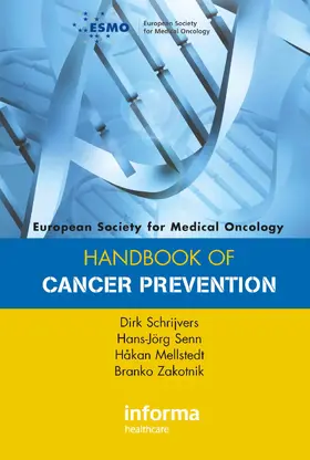 Schrijvers / Senn / Mellstedt |  ESMO Handbook of Cancer Prevention | Buch |  Sack Fachmedien