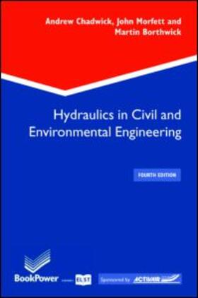 Borthwick / Morfett |  Hydraulics in Civil & Environmental Engineering E4 BookPower | Buch |  Sack Fachmedien