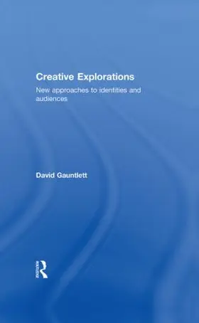 Gauntlett |  Creative Explorations | Buch |  Sack Fachmedien