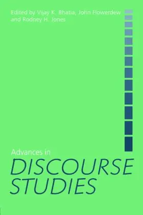 Bhatia / Flowerdew / Jones | Advances in Discourse Studies | Buch | 978-0-415-39810-7 | sack.de
