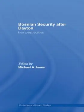 Innes |  Bosnian Security after Dayton | Buch |  Sack Fachmedien