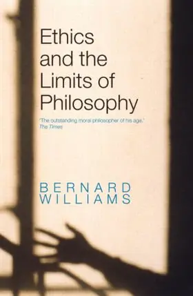 Williams | Ethics and the Limits of Philosophy | Buch | 978-0-415-39984-5 | sack.de
