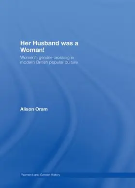 Oram |  Her Husband was a Woman! | Buch |  Sack Fachmedien