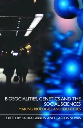 Gibbon / Novas |  Biosocialities, Genetics and the Social Sciences | Buch |  Sack Fachmedien