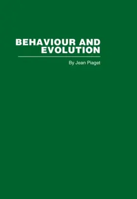 Piaget |  Behaviour and Evolution | Buch |  Sack Fachmedien