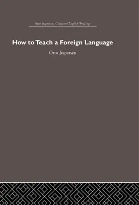 Jespersen |  How to Teach a Foreign Language | Buch |  Sack Fachmedien