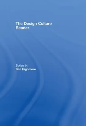 Highmore |  The Design Culture Reader | Buch |  Sack Fachmedien