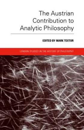 Textor |  The Austrian Contribution to Analytic Philosophy | Buch |  Sack Fachmedien