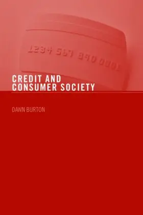Burton | Credit and Consumer Society | Buch | 978-0-415-40522-5 | sack.de