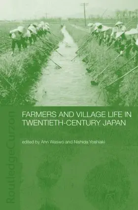 Nishida / Waswo | Farmers and Village Life in Japan | Buch | 978-0-415-40623-9 | sack.de