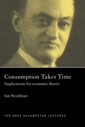 Steedman | Consumption Takes Time | Buch | 978-0-415-40638-3 | www2.sack.de