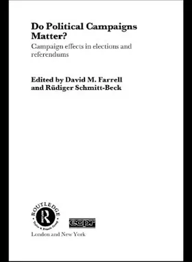 Farrell / Schmitt-Beck | Do Political Campaigns Matter? | Buch | 978-0-415-40660-4 | sack.de