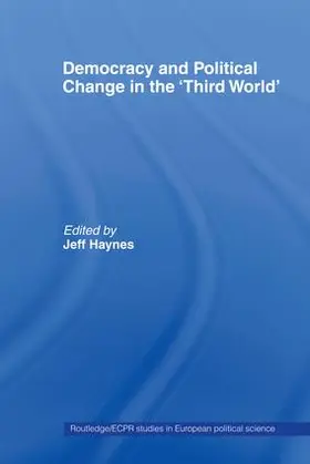 Haynes | Democracy and Political Change in the Third World | Buch | 978-0-415-40670-3 | sack.de
