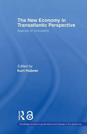 Huebner |  The New Economy in Transatlantic Perspective | Buch |  Sack Fachmedien