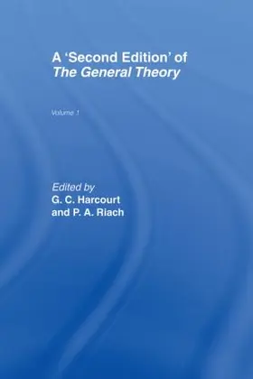 Harcourt / Riach |  A Second Edition of The General Theory | Buch |  Sack Fachmedien