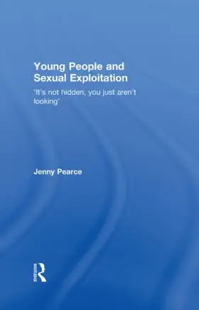 Pearce | Young People and Sexual Exploitation | Buch | 978-0-415-40715-1 | www2.sack.de