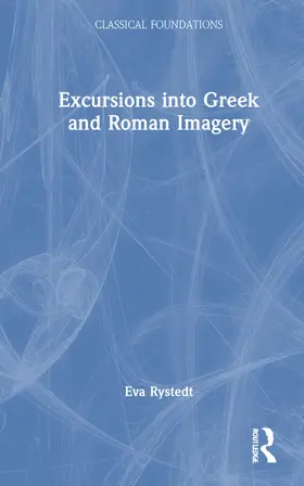 Rystedt |  Excursions into Greek and Roman Imagery | Buch |  Sack Fachmedien