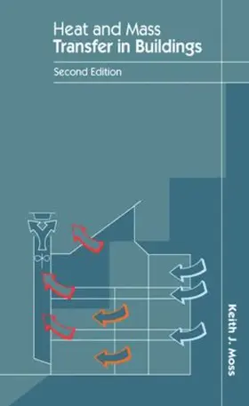 Moss |  Heat and Mass Transfer in Buildings | Buch |  Sack Fachmedien