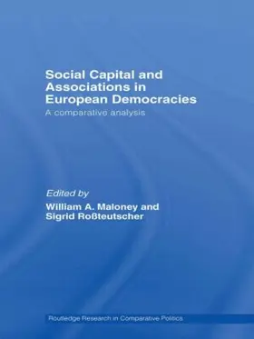 Maloney / Rossteutscher |  Social Capital and Associations in European Democracies | Buch |  Sack Fachmedien