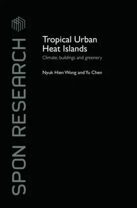 Wong / Chen |  Tropical Urban Heat Islands | Buch |  Sack Fachmedien