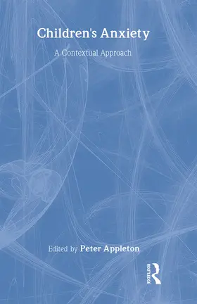 Appleton |  Children's Anxiety | Buch |  Sack Fachmedien