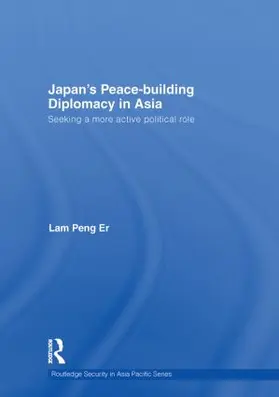 Lam |  Japan's Peace-Building Diplomacy in Asia | Buch |  Sack Fachmedien