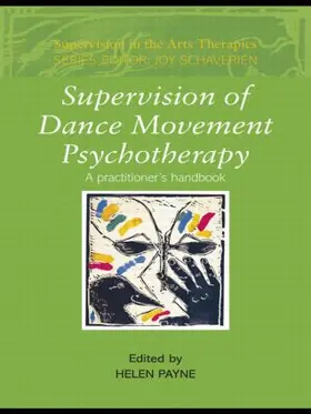 Payne |  Supervision of Dance Movement Psychotherapy | Buch |  Sack Fachmedien