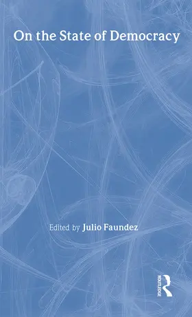 Faundez |  On the State of Democracy | Buch |  Sack Fachmedien