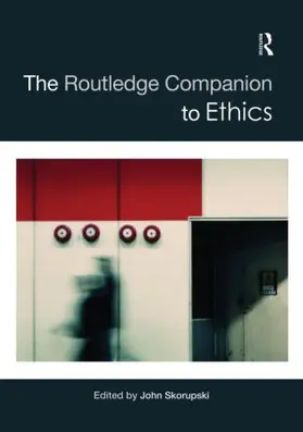 Skorupski |  The Routledge Companion to Ethics | Buch |  Sack Fachmedien