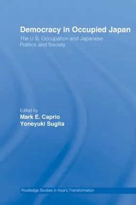 Caprio / Sugita |  Democracy in Occupied Japan | Buch |  Sack Fachmedien